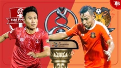 Nhận định bóng đá Hải Phòng vs Hougang United, 19h00 ngày 14/12: Thắng để chia tay đẹp 